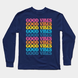 Good Vibes repetition text Long Sleeve T-Shirt